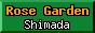 Rose Garden Shimada